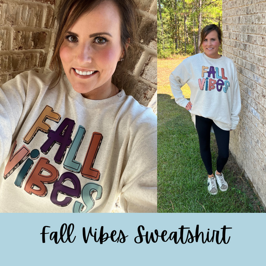 Fall Vibes Sweatshirt